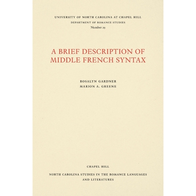 按需印刷不退不换A Brief Description of Middle French Syntax[9780807890295]