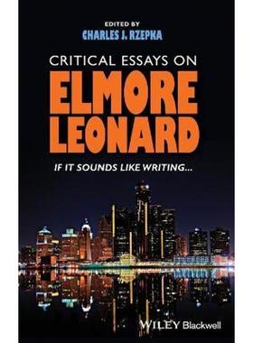 按需印刷Critical Essays on Elmore Leonard:If It Sounds Like Writing[9781119576693]