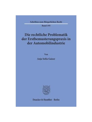 预订不退不换德语Die rechtliche Problematik der Erstbemusterungspraxis in der Automobilindustrie.: