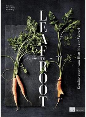 预订不退不换德语 Leaf to Root:Gemüse essen vom Blatt bis zur Wurzel