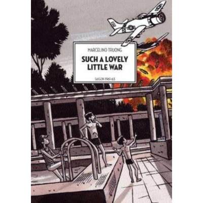 预订Such A Lovely Little War:Saigon 1961-1963