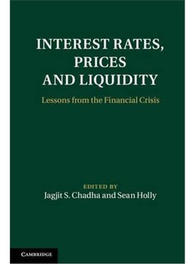 按需印刷Interest Rates, Prices and Liquidity:Lessons from the Financial Crisis[9781107014732]