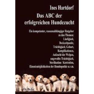 预订【德语】 Das ABC der erfolgreichen Hundezucht - Ein kompetenter, rasseunabhängiger