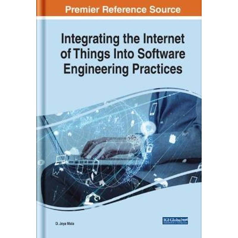 按需印刷Integrating the Internet of Things Into Software Engineering Practices[9781522577904]