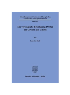 预订【德语】Die vertragliche Beteiligung Dritter am Gewinn der GmbH.:Dissertationsschrift