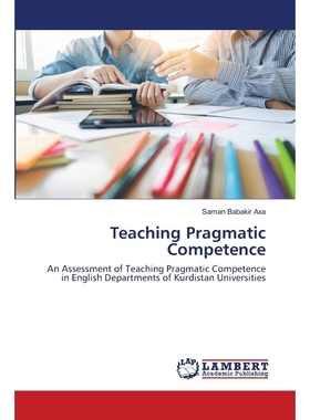 按需印刷Teaching Pragmatic Competence[9786202511254]