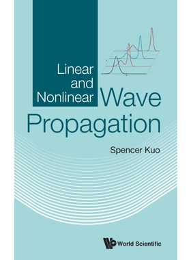 按需印刷不退不换Linear and Nonlinear Wave Propagation[9789811231636]