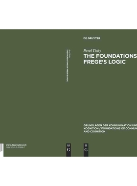 按需印刷DGYT The Foundations of Frege s Logic[9783110116687]