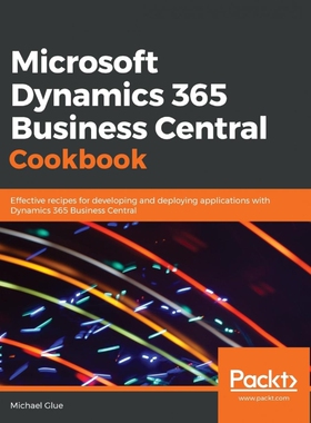 按需印刷不退不换Microsoft Dynamics 365 Business Central Cookbook[9781789958546]