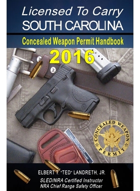 按需印刷Licensed to Carry 2016 - SOUTH CAROLINA[9781329864894]