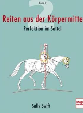 预订【德语】 Reiten aus der Körpermitte, Band 2; .:Perfektion im Sattel