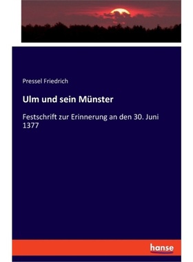 预订【德语】Ulm und sein Munster[9783337526146]