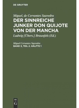预订DEG Miguel, de Cervantes Saavedra: Der sinnreiche Junker Don Quijote von der Mancha. Band 3, Teil 2.