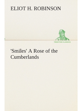 按需印刷Smiles' A Rose of the Cumberlands[9783849512873]
