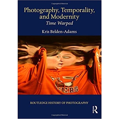 按需印刷图书Photography, Temporality, and Modernity[9781138544314]