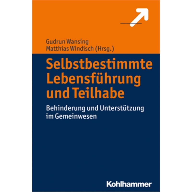 预订【德语】Selbstbestimmte Lebensfuhrung und Teilhabe[9783170305878]