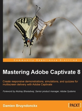 按需印刷Mastering Adobe Captivate 8[9781784398309]