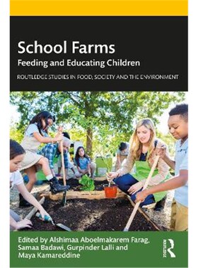 按需印刷不退不换School Farms:Feeding and Educating Children[9781032009605]