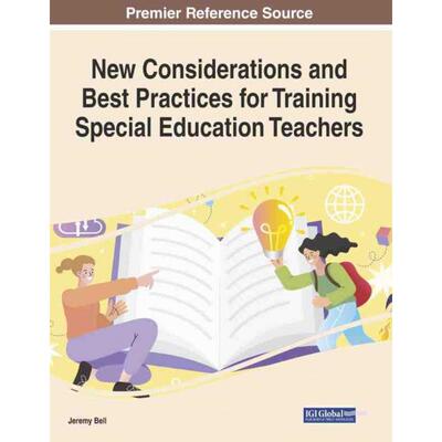 按需印刷不退不换IGI New Considerations and Best Practices for Training Special Education Teachers[9781799894957]