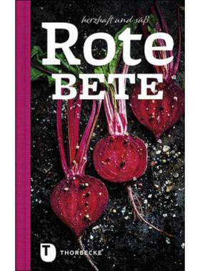 预订【德语】 Rote Bete:Herzhaft und süß