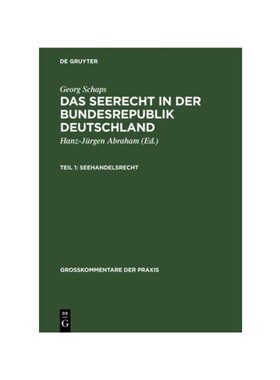 预订【德语】Georg Schaps: Das Seerecht in der Bundesrepublik Deutschland. Teil 1: