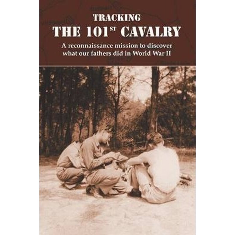 按需印刷不退不换Tracking the 101st Cavalry[9780615250403]