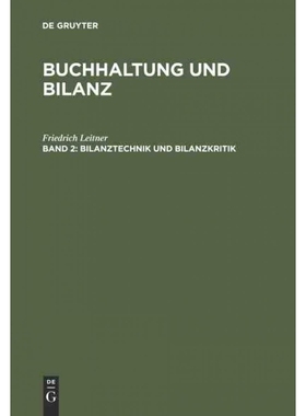 按需印刷DEG Buchhaltung und Bilanz, Band 2, Bilanztechnik und Bilanzkritik[9783111133737]