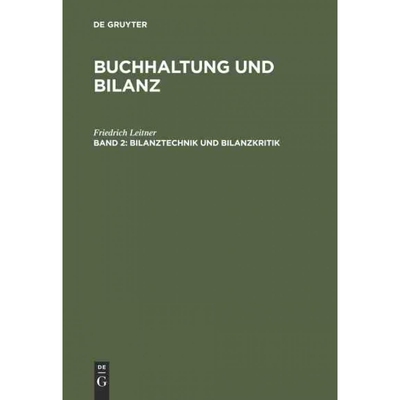 按需印刷DEG Buchhaltung und Bilanz, Band 2, Bilanztechnik und Bilanzkritik[9783111133737]