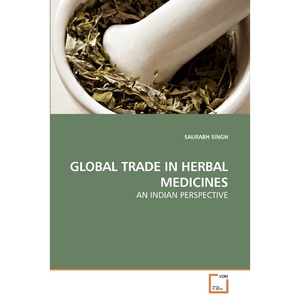 按需印刷不退不换GLOBAL TRADE IN HERBAL MEDICINES[9783639215717]