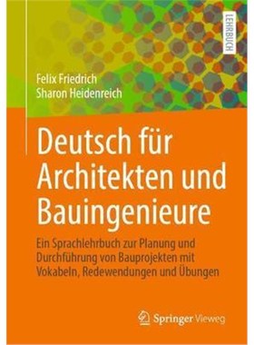 预订【德语】 Deutsch für Architekten und Bauingenieure:Ein Sprachlehrbuch zur Planung und Durchführung von Bauprojekte