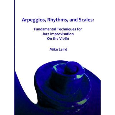 按需印刷不退不换Arpeggios, Rhythms, and Scales[9780557317462]