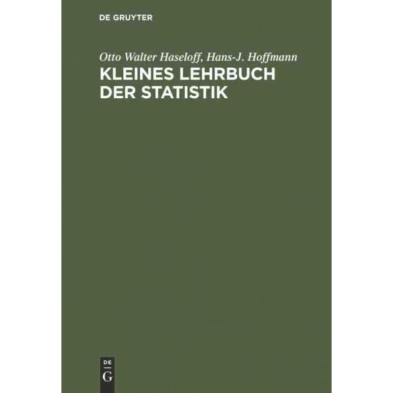 按需印刷不退不换德语Kleines Lehrbuch der Statistik:Für Naturwissenschaftler, Mediziner, Psychologen[9783111257181] - 实物图