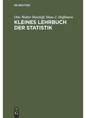 按需印刷不退不换德语Kleines Lehrbuch der Statistik:Für Naturwissenschaftler, Mediziner, Psychologen[9783111257181]