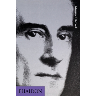 9780714832708 按需印刷不退不换Maurice Ravel