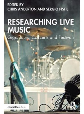 按需印刷Researching Live Music:Gigs, Tours, Concerts and Festivals[9780367405007]