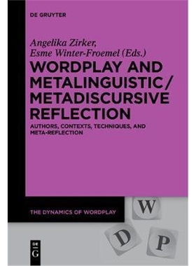 按需印刷Wordplay and Metalinguistic / Metadiscursive Ref[9783110578713]