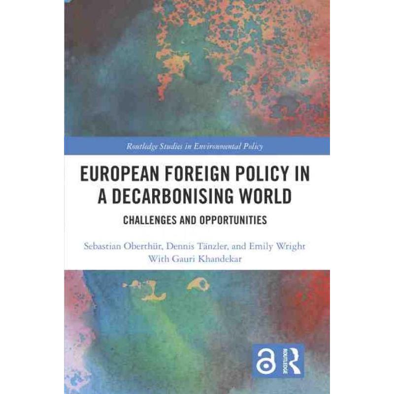 按需印刷TF European Foreign Policy in a Decarbonising World[9781032011318]