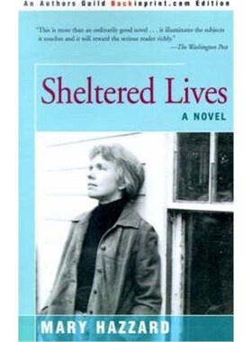 按需印刷不退不换Sheltered Lives[9780595092567]