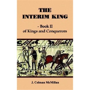 按需印刷The Interim King - Book II:of Kings and Conquerors[9781414011516]