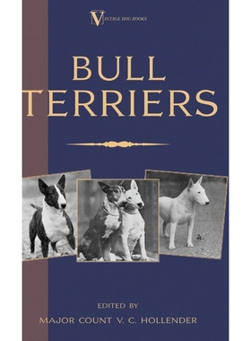 按需印刷Bull Terriers (A Vintage Dog Books Breed Classic - Bull Terrier)[9781905124749]