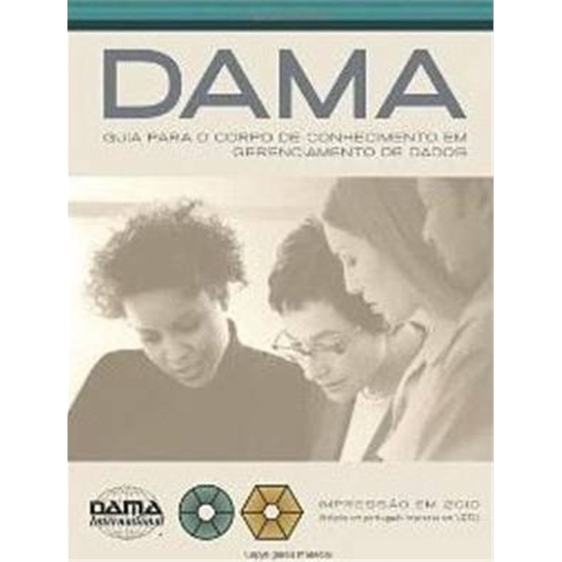 按需印刷DAMA Guide to the Data Management Body of Knowledge (DAMA-DMBOK):Portuguese Edition[9781935504177]