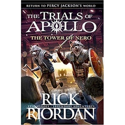 The Tower of Nero (The Trials of Apollo Book 5)