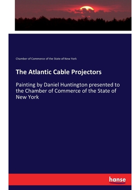 按需印刷The Atlantic Cable Projectors[9783337186166]
