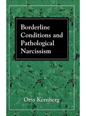 按需印刷Borderline Conditions and Pathological Narcissism[9780876687628]