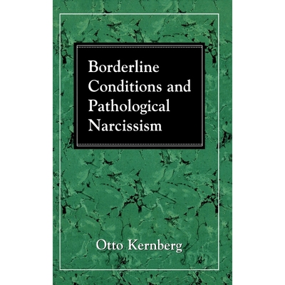 按需印刷Borderline Conditions and Pathological Narcissism[9780876687628]
