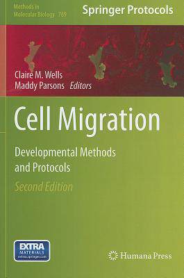 精装 Cell Migration: Developmental Methods and Protocols (Methods in Molecular Biology)