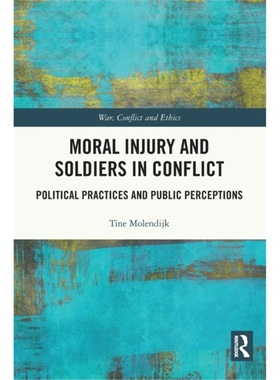 预订Moral Injury and Soldiers in Conflict[9780367546380]