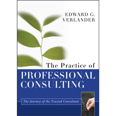 预订Practice of Professional Consulting[9781118241844]