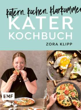 预订【德语】 Katerkochbuch - Rezepte für harte Tage:katern. kochen. klarkommen.