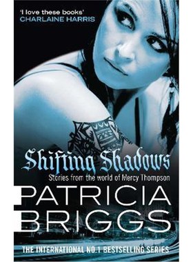 预订Shifting Shadows:Stories From the World of Mercy Thompson